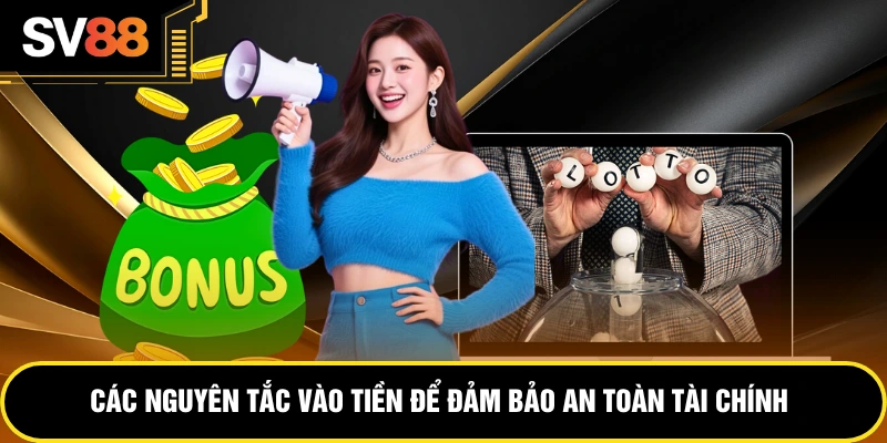 Các nguyên tắc vào tiền để đảm bảo an toàn tài chính